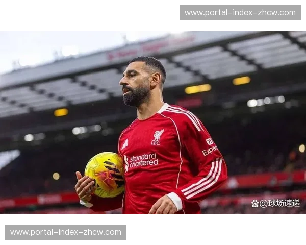 利物浦队长萨拉赫复出 其个人品牌价值再度成为焦点 利物浦队长萨拉赫复出 其个人品牌价值再度成为焦点